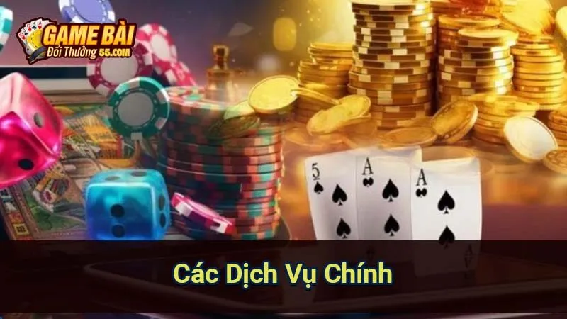 Các Dịch Vụ Chính