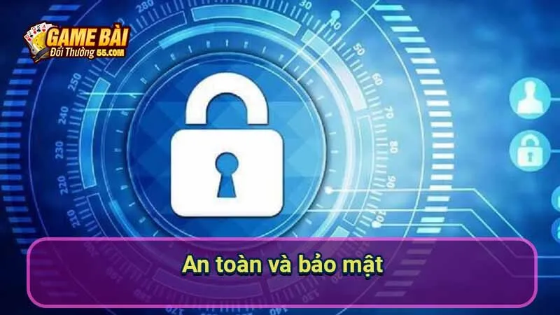 An toàn và bảo mật