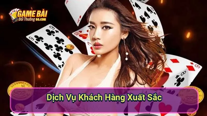 Dịch Vụ Khách Hàng Xuất Sắc