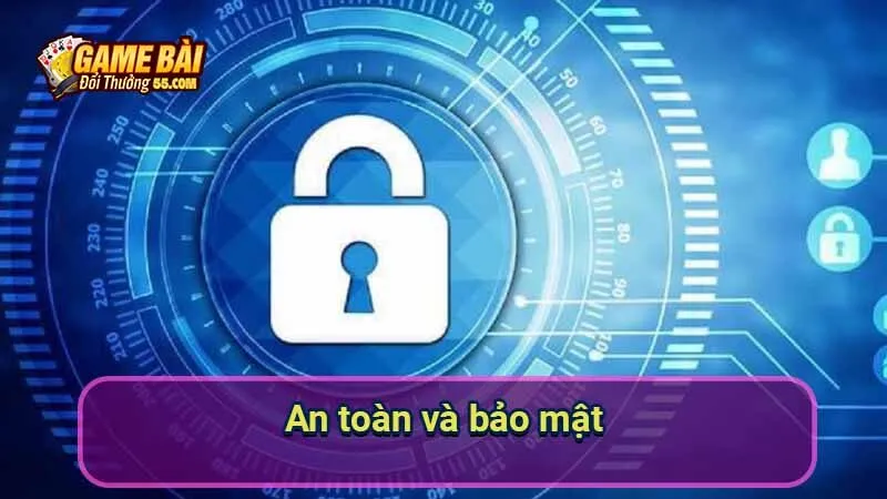 An toàn và bảo mật