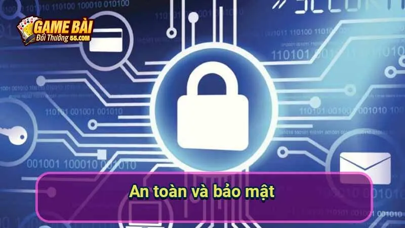 An toàn và bảo mật