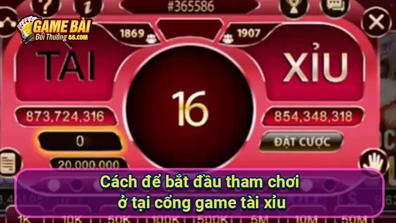 Cách để bắt đầu tham chơi ở tại cổng game tài xỉu